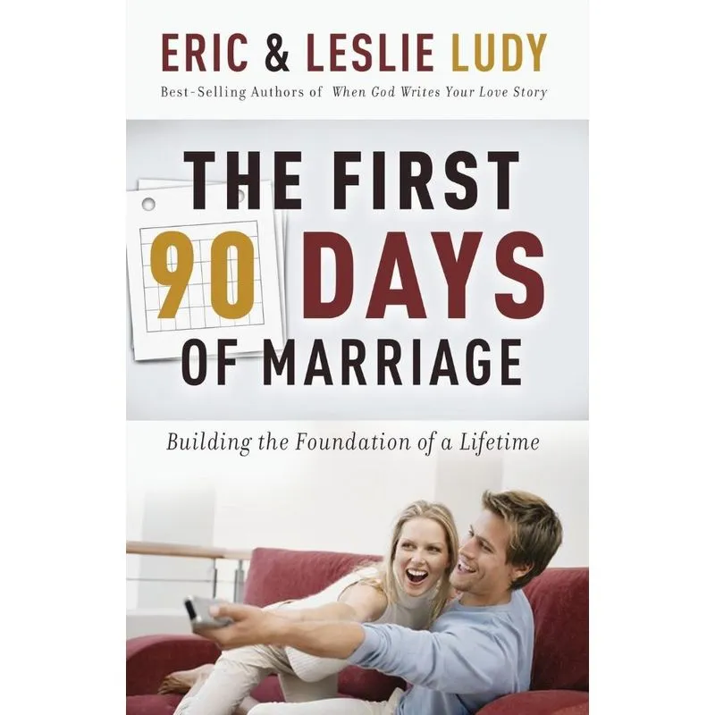 The First 90 Days of Marriage