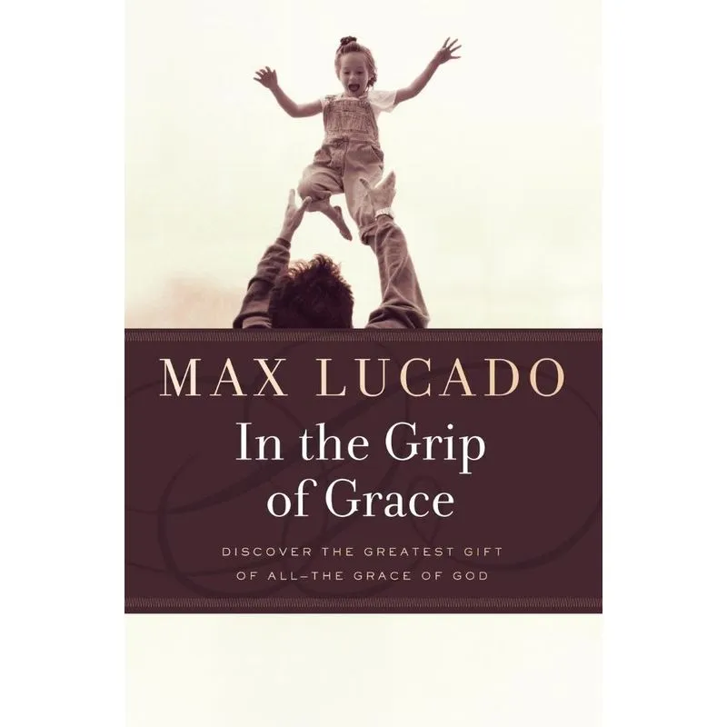 In the Grip of Grace -