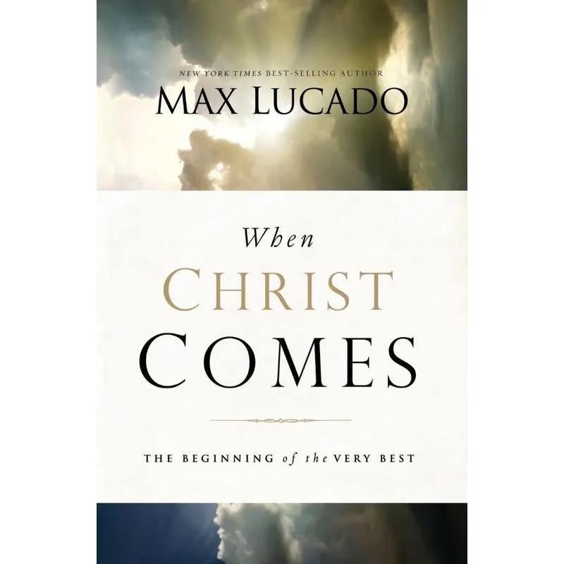 When Christ Comes