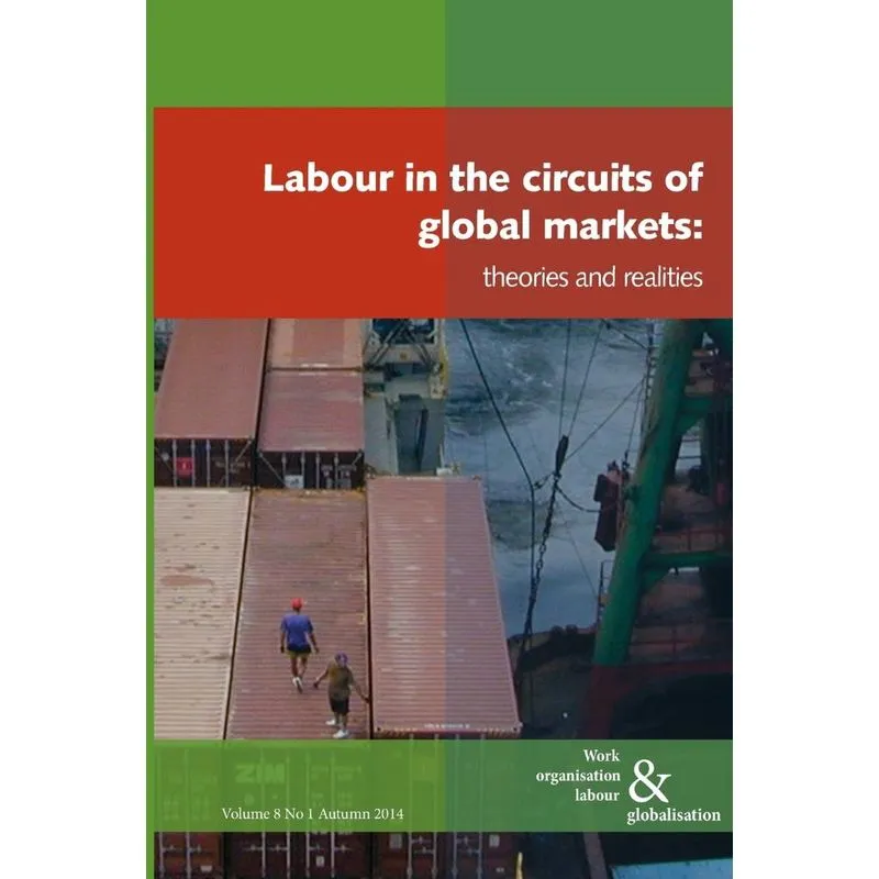 Labour in the Circuits of Global Markets