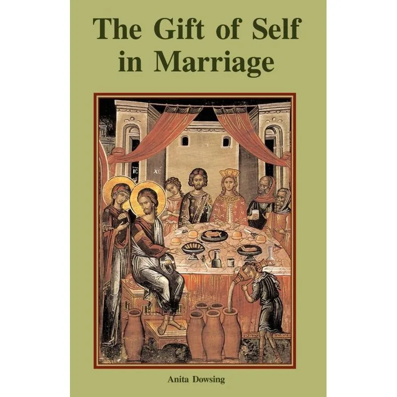 The Gift of Self in Marriage
