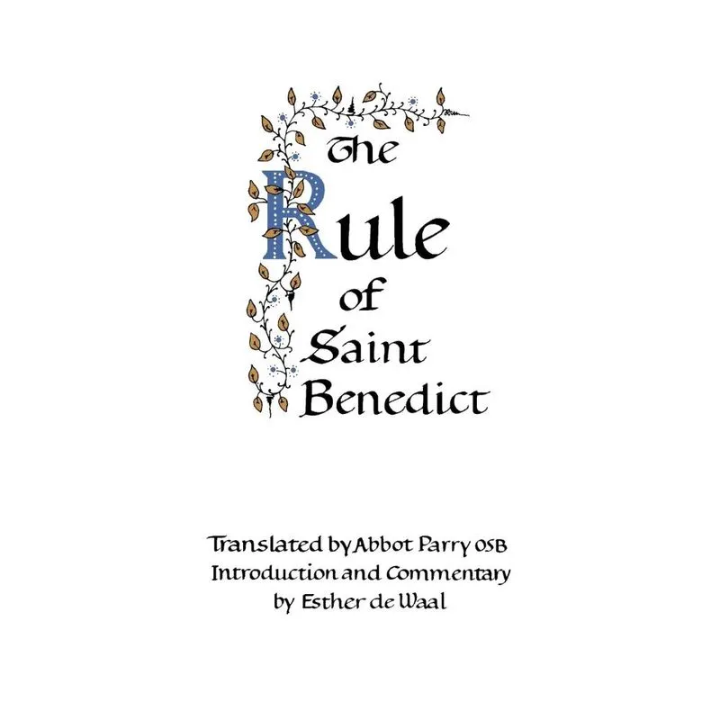 The Rule of Saint Benedict
