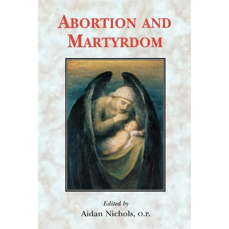 Abortion and Martyrdom