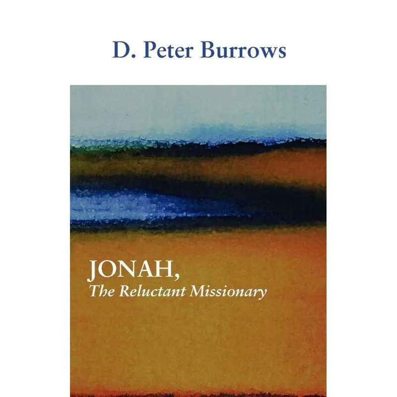 Jonah, The Reluctant Missionary