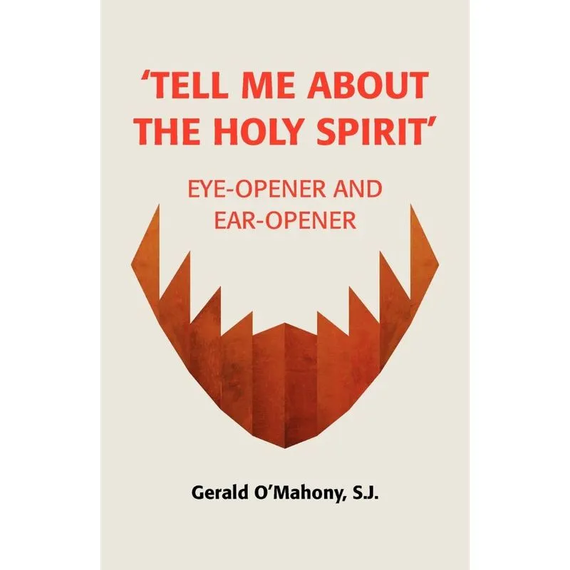 Tell Me about the Holy Spirit
