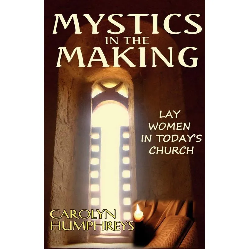 Mystics in the Making
