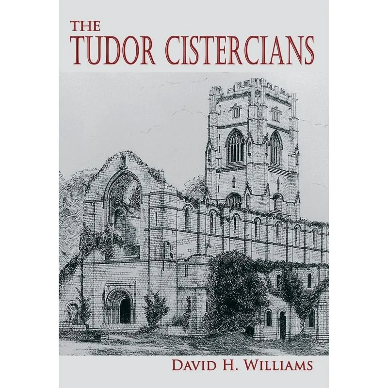 The Tudor Cistercians