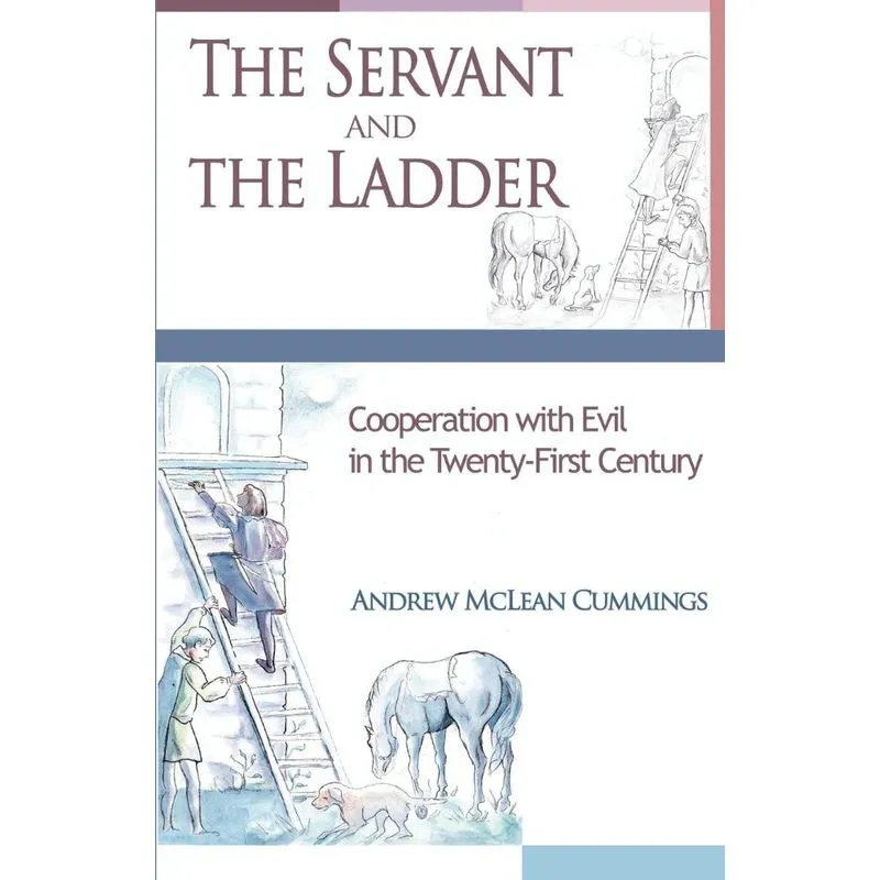 The Servant and the Ladder