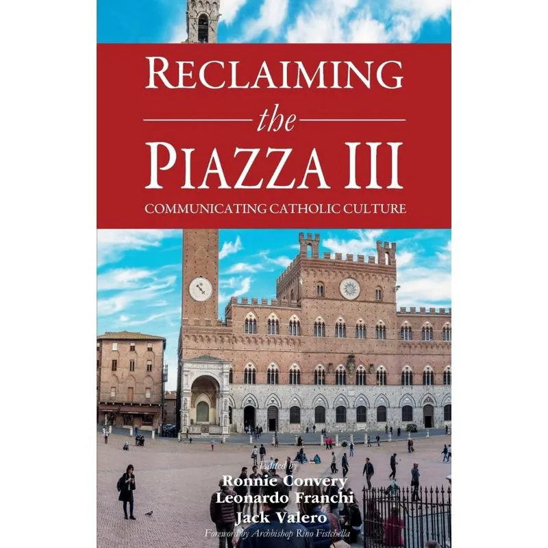 Reclaiming the Piazza III