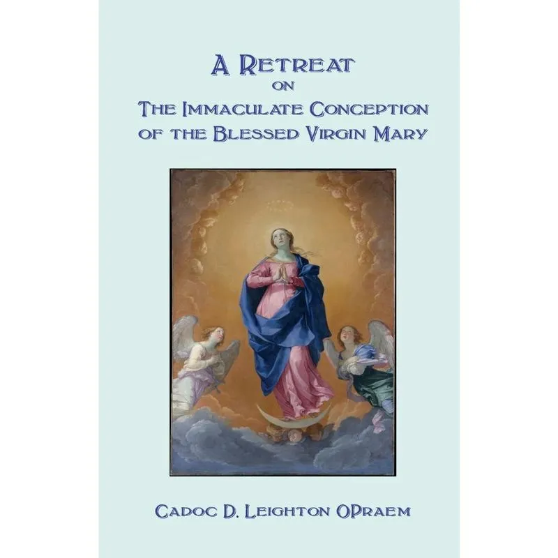 A Retreat on the Immaculate Conception of the Blessed Virgi