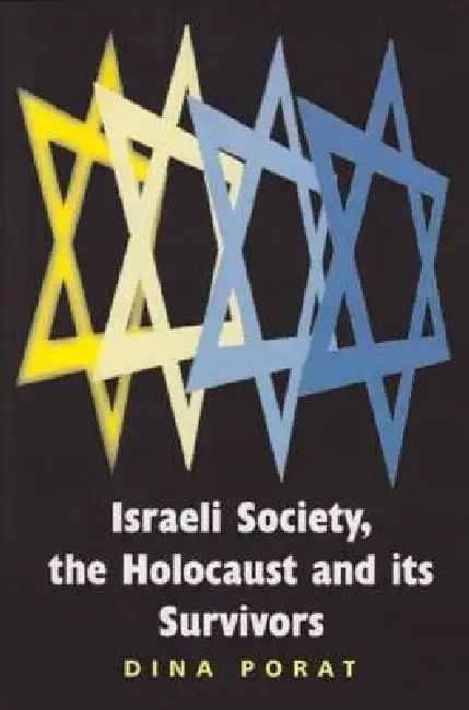 Israeli Society, the Holocaust and Its Survivors Paperback
