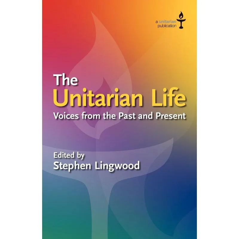 The Unitarian Life