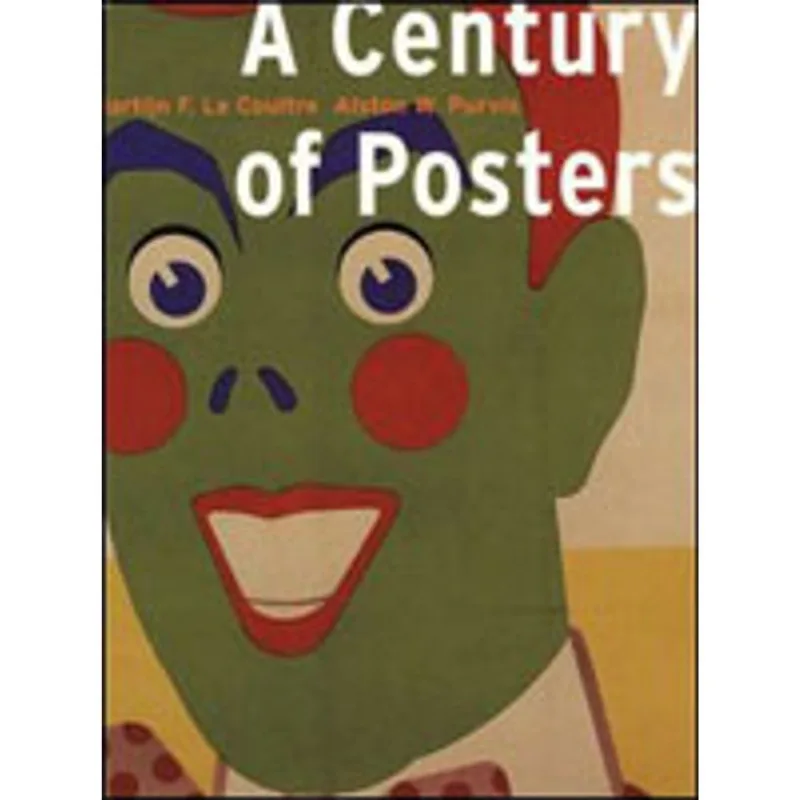 CENTURY OF POSTERS, A
