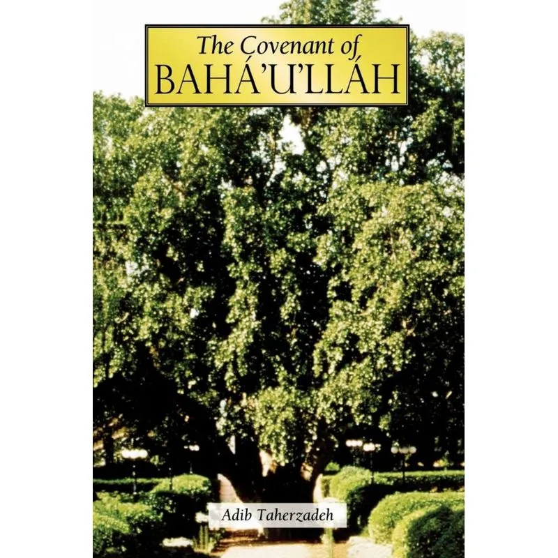 The Covenant of Bahaullah