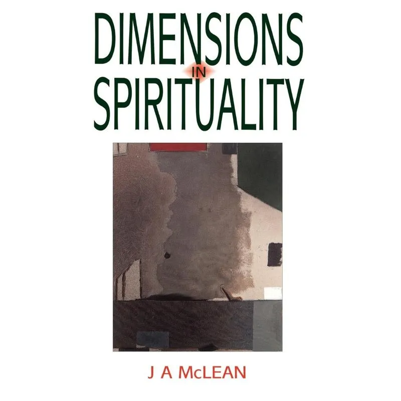 Dimensions in Spirituality