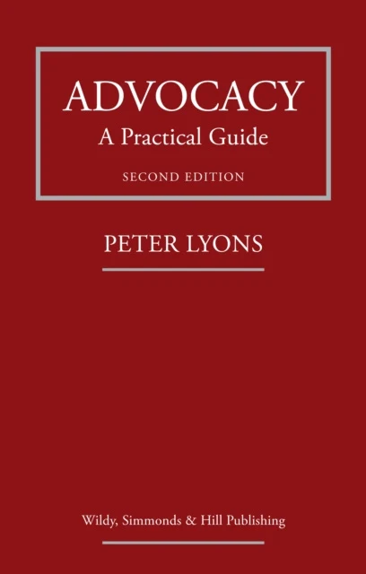 Advocacy: A Practical Guide