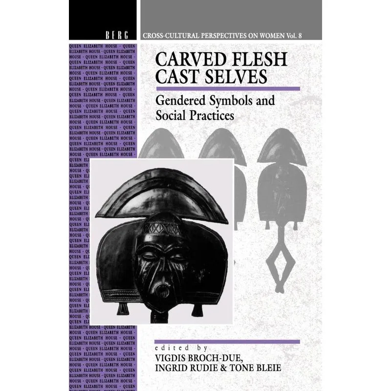 Carved Flesh / Cast Selves