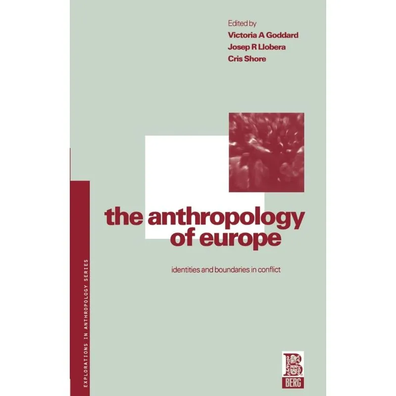 The Anthropology of Europe