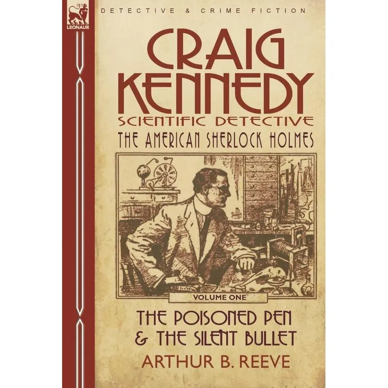 Craig Kennedy-Scientific Detective