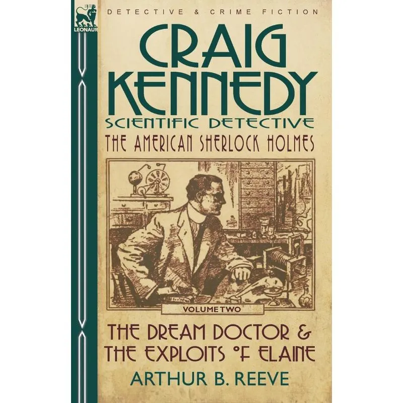 Craig Kennedy-Scientific Detective