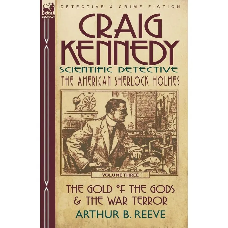 Craig Kennedy-Scientific Detective