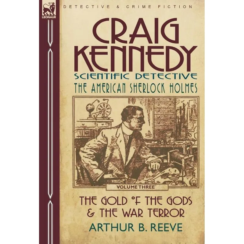 Craig Kennedy-Scientific Detective