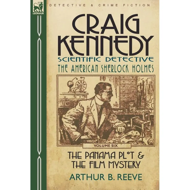 Craig Kennedy-Scientific Detective