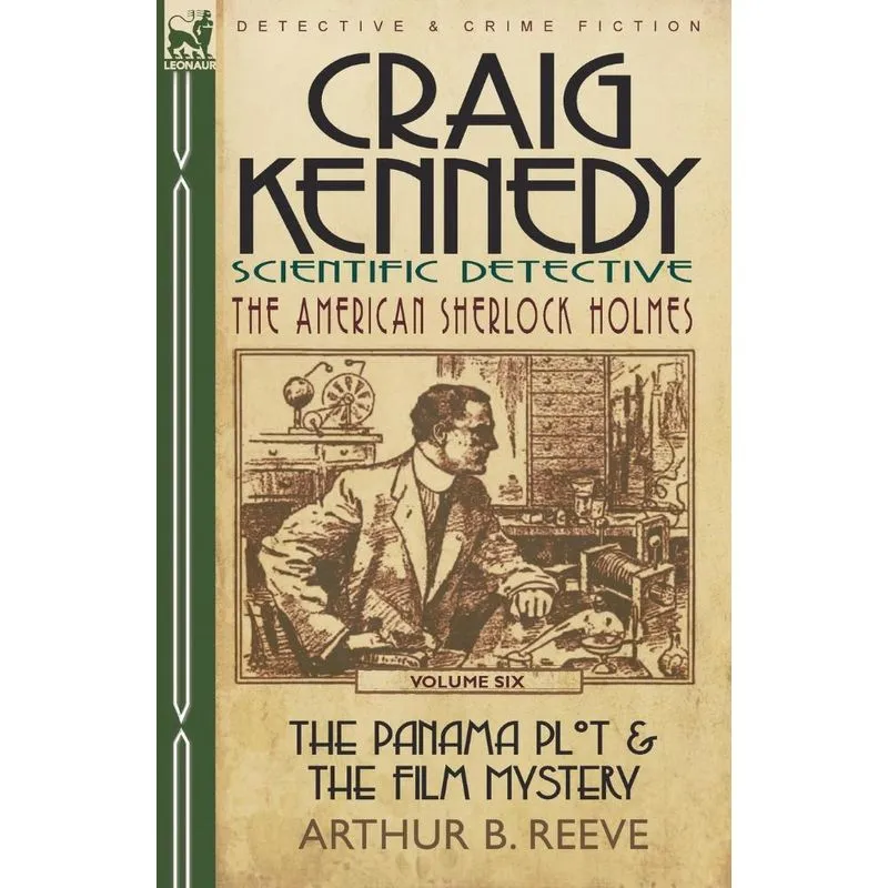 Craig Kennedy-Scientific Detective