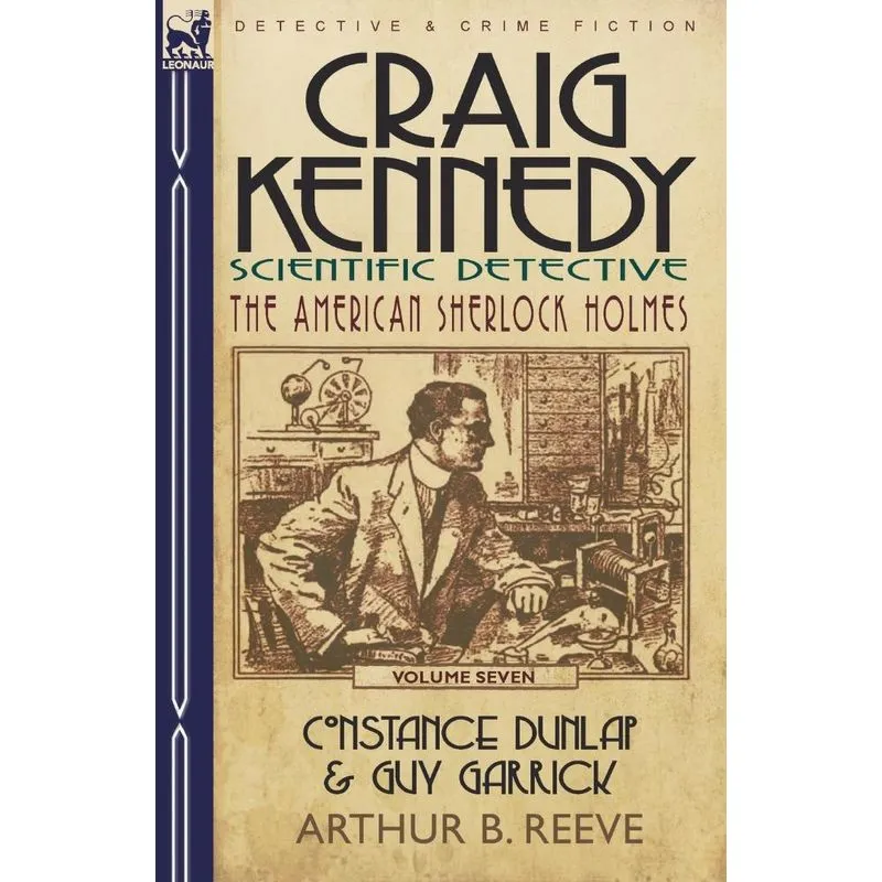 Craig Kennedy-Scientific Detective