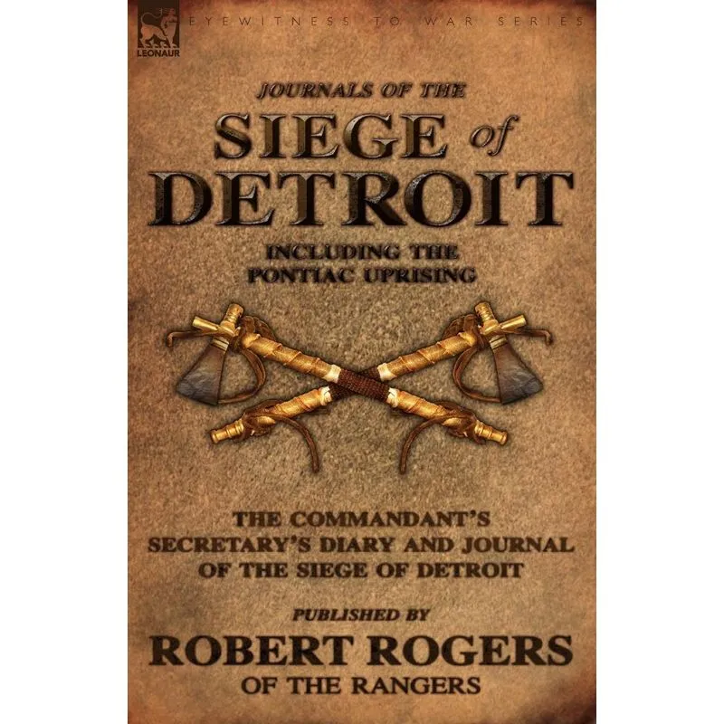 Journals of the Siege of Detroit
