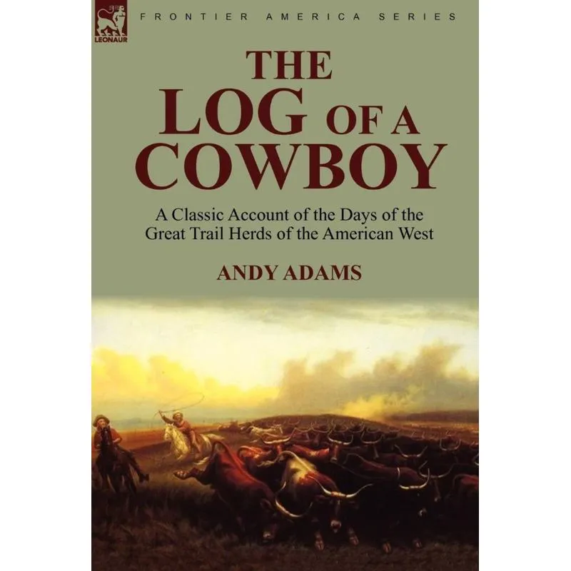 The Log of a Cowboy