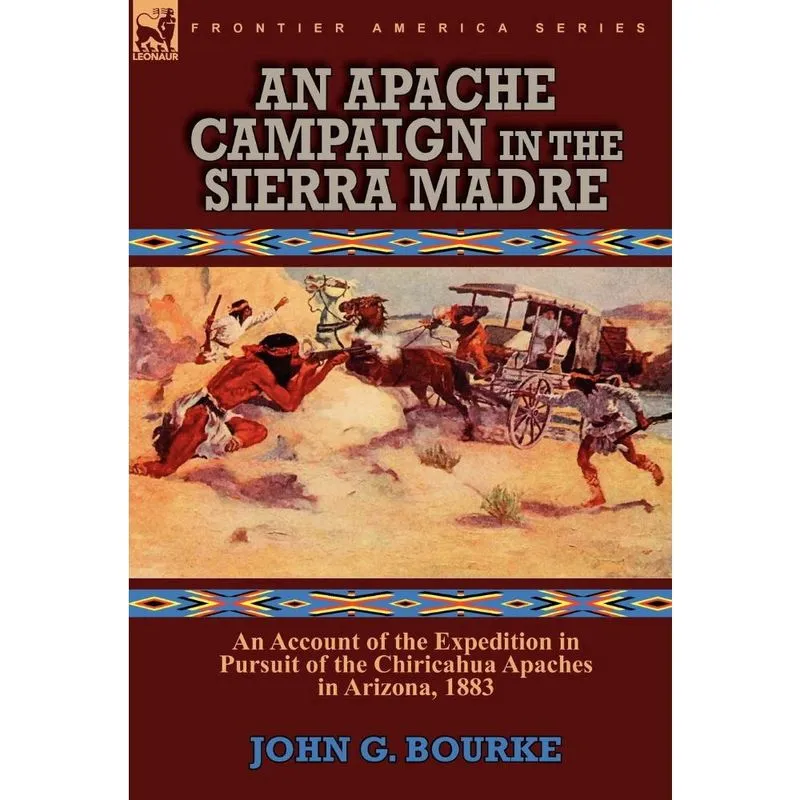An Apache Campaign in the Sierra Madre