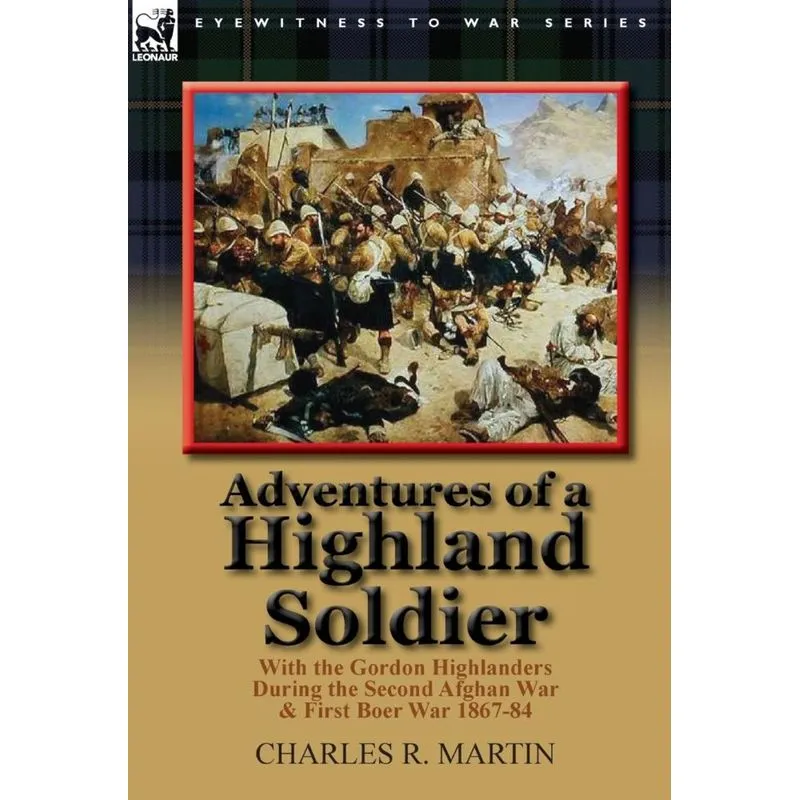 Adventures of a Highland Soldier