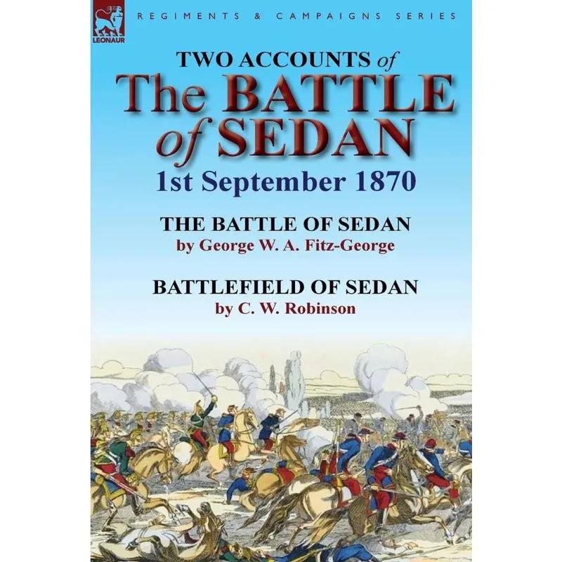 Two Accounts of the Battle of Sedan, 1st September 1870