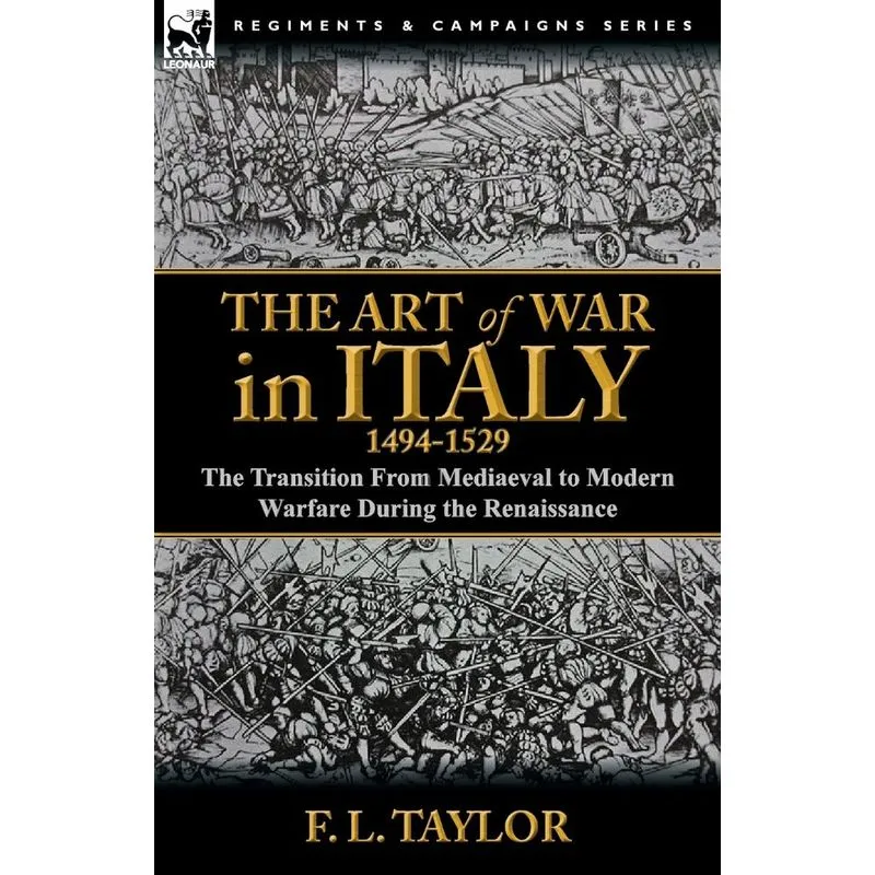 The Art of War in Italy, 1494-1529