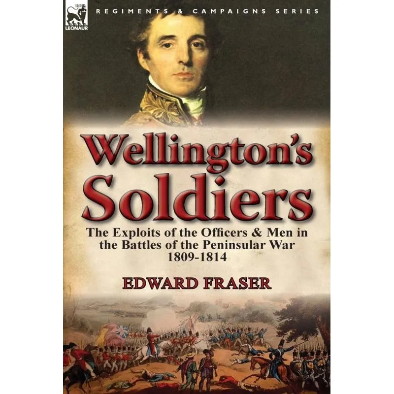 Wellingtons Soldiers