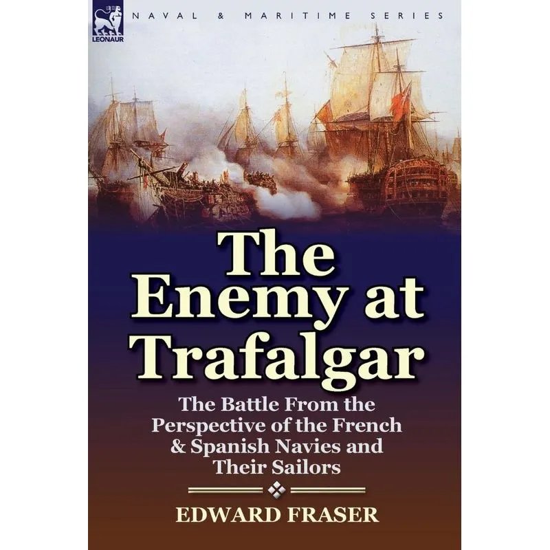 The Enemy at Trafalgar