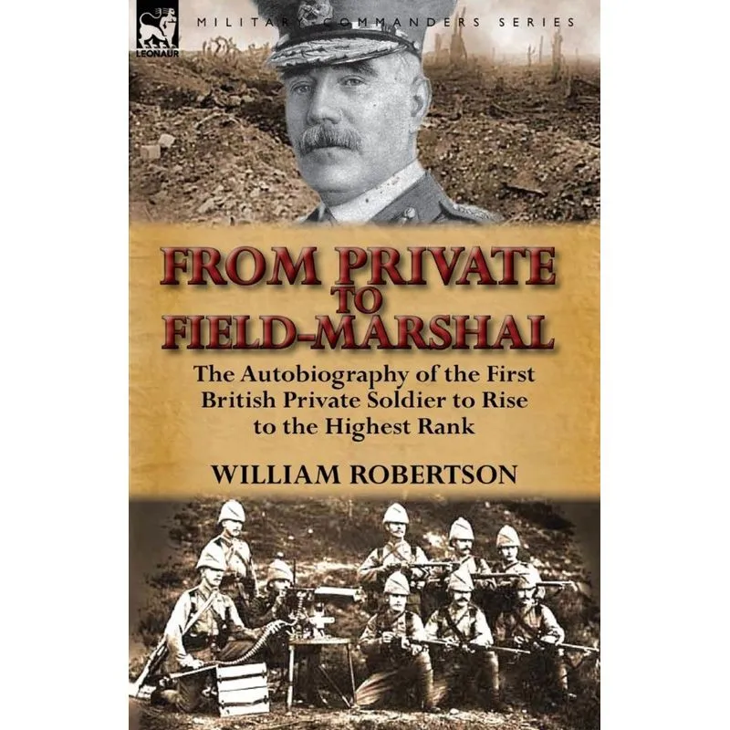 From Private to Field-Marshal
