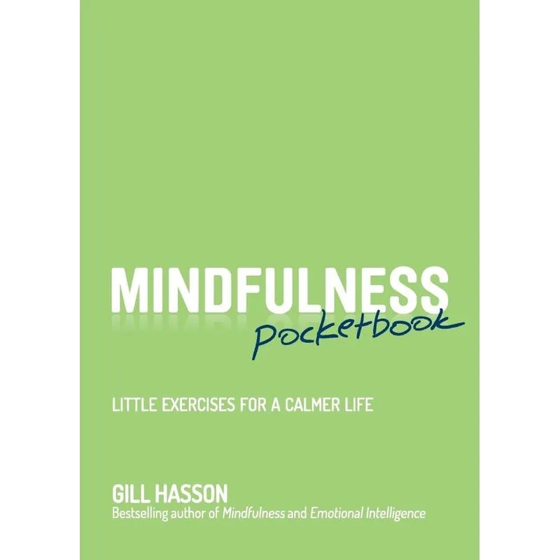 Midfulness Pocketbook Little Exercises for a Calmer Life