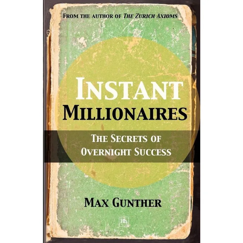 Instant Millionaires