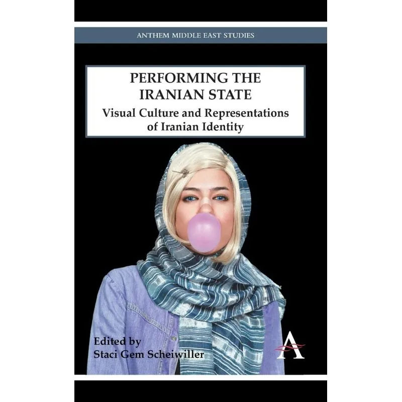Performing the Iranian State