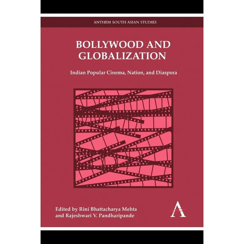 Bollywood and Globalization