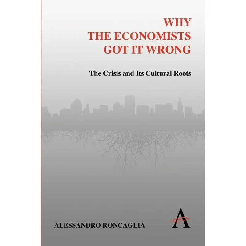 Why the Economists Got It Wrong