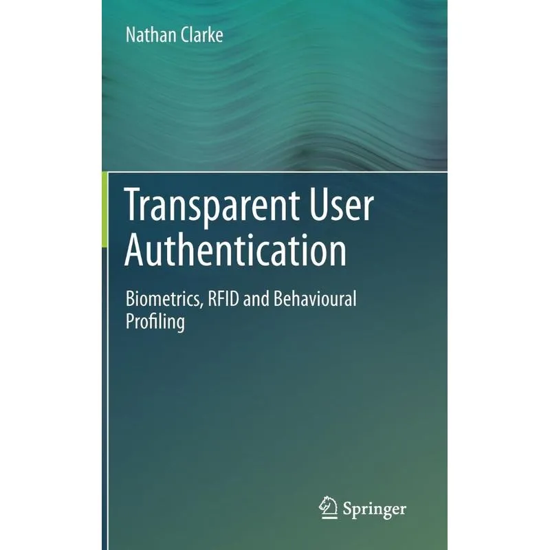 Transparent User Authentication