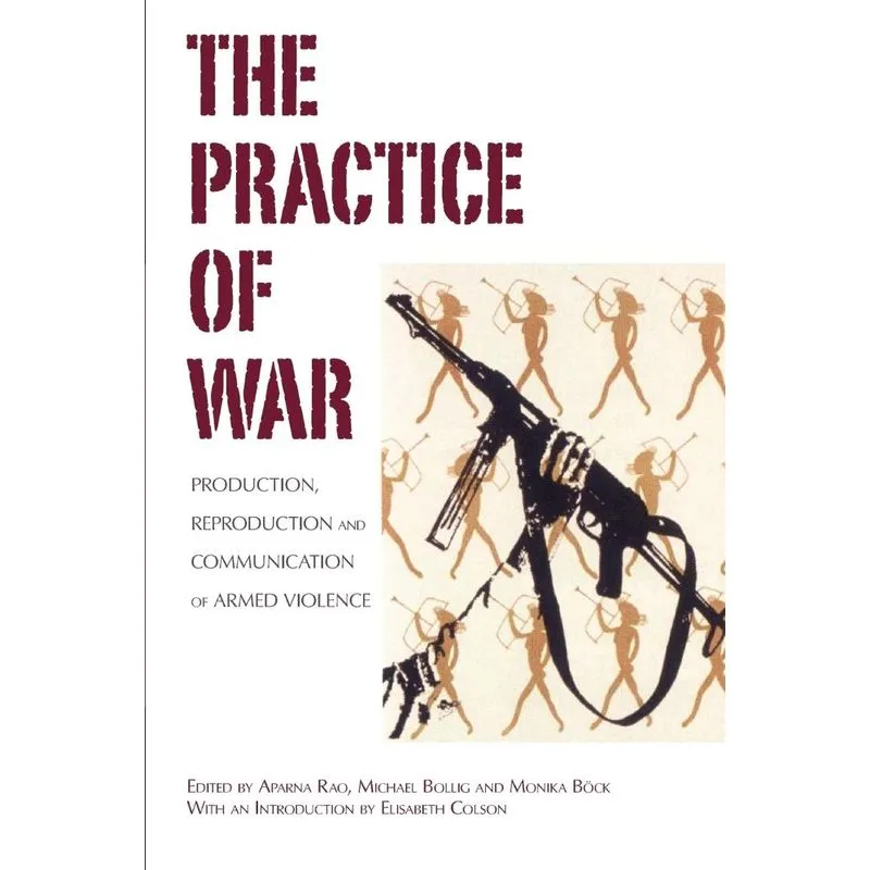 The Practice of War