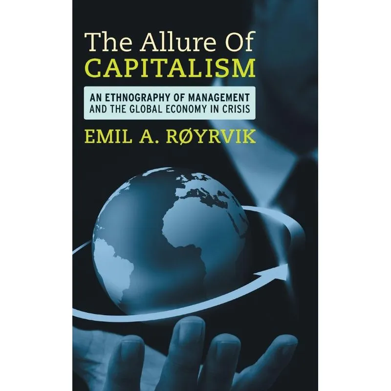 The Allure of Capitalism