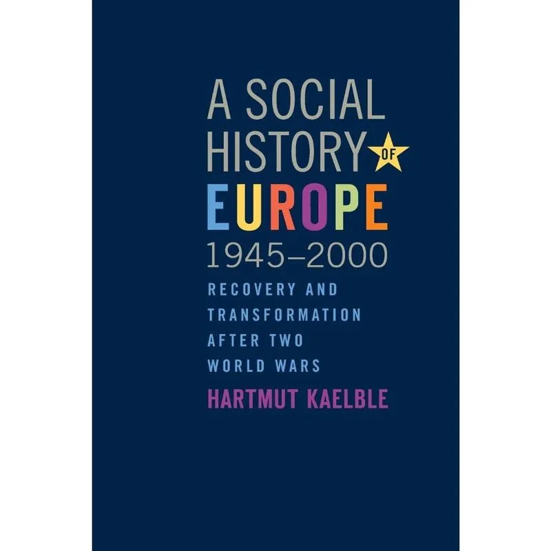 A Social History of Europe, 1945-2000