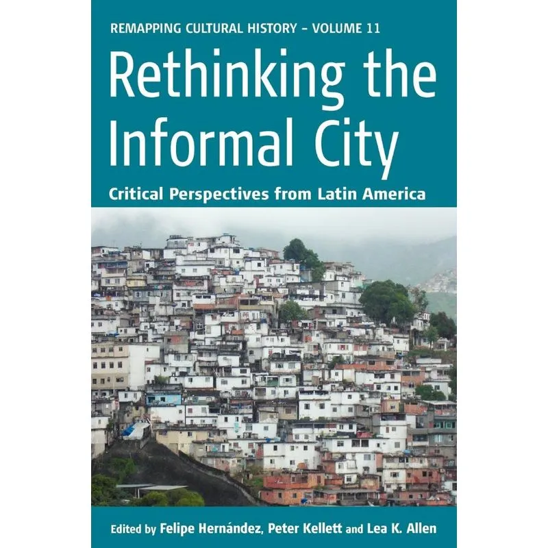 Rethinking the Informal City