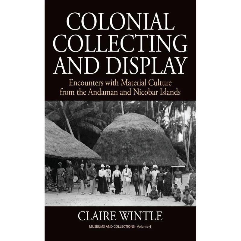 Colonial Collecting and Display