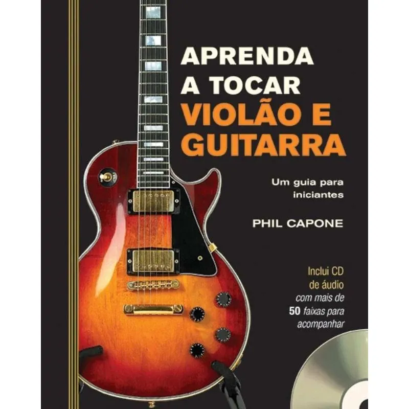 Aprenda a Tocar Violão e Guitarra